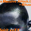 Massive Attack - Ritual Movements EP